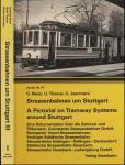 Strassenbahnen um Stuttgart / A Pictorial on Tramway Systems around Stuttgart