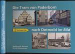 Die Tram von Paderborn nach Detmold im Bild