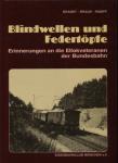 Blindwellen und Federtöpfe: Erinnerungen an die Ellokveteranen der Bundesbahn