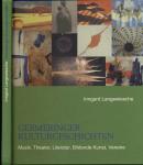 Germeringer Kulturgeschichten. Musik, Theater, Literatur, Bildende Kunst, Vereine