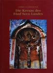 Die Kreuze des Fünf Seen Landes. Eine außergewöhnliche und einzigartige Sammlung der schönsten Kreuze der Region des Fünf Seen Landes2001