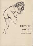 Zehn Erotische Sonette, neu hrggb. von Erwin Müller