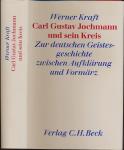 Carl Gustav Jochmann und sein Kreis. Zur deutschen Geistesgeschichte zwischen Aufklärung und Vormärz