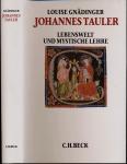 Johannes Tauler. Lebenswelt und mystische Lehre