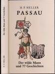 Passau - Der wilde Mann und 77 Geschichte