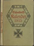 Eichendorff-Kalender für das Jahr 1915. Ein romantisches Jahrbuch. Organ der Deutschen Eichendorff-Gesellschaft