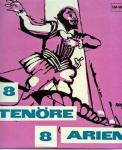 8 Tenöre, 8 Arien (LM-9823-E)  *LP 10'' (Vinyl)*