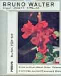 Bruno Walter dirigiert Johann Strauß (G 05613 R)  *LP 10'' (Vinyl)*