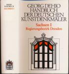 Handbuch der Deutschen Kunstdenkmäler Sachsen I: Regierungsbezirk Dresden, bearb. von Barbara Bechter u.a.