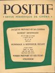 POSITIF. Revue périodique de Cinéma tome II - no. 9: Jacques Prévert et le cinena / Robert Mennegoz / Hommage à Monsieur Hulot / Pierre Prévert et ses films. Stroheim