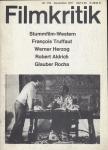 Filmkritik Nr. 179 (November 1971): Stummfilm-Western / Francois Truffaut / Werner Herzog / Robert Aldrich / Glauber Rocha