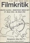 Filmkritik Nr. 223 (Juli 1975): Fritz Lang - Bertolt Brecht 27. Mai 1942 - 28. Mai 1942 / Hangmen Also Die (Auch Henker müßen sterben)