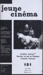 jeune cinéma no. 151 (Juin 1983): Cinéma chinois (3), Danton vu par la Polgne, Cinéma francais