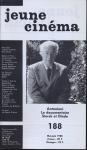jeune cinéma no. 188 (Mai-Juin 1988): Antonioni, Le documentaire, Storck et Dindo