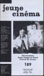 jeune cinéma no. 189 (Juillet-Août 1988): Documentaire, Annie Tresgot et Storck, Festival de Cannes