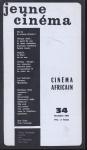 jeune cinéma no. 34 (Novembre 1968): Cinéma africain