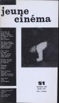 jeune cinéma no. 51 (Décembre 1970-Janvier 1971)