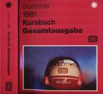 Kursbuch Deutsche Bundesbahn Sommer 1981. Gesamtausgabe