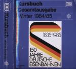 Kursbuch Deutsche Bundesbahn Winter 1984/85. Gesamtausgabe