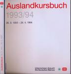 Deutsche Bahn (DB) Auslandskursbuch 1993/94, gültig vom 26.9.1993 bis 28.5.1994