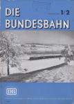 Die Bundesbahn. Zeitschrift. Heft 1/2 Januar 1962