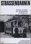 Strassenbahn Magazin Heft Nr. 0 (o.J.): Sonderausgabe des LOK-Magazin