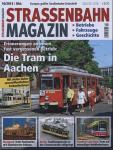 Strassenbahn Magazin Heft Nr. 10/2013 Oktober: Die Tram in Aachen. Erinnerungen an einen fast vergessenen Betrieb