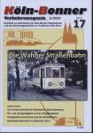 Köln-Bonner Verkehrsmagazin Heft 17 (5/2010): Die Wahner Straßenbahn