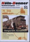 Köln-Bonner Verkehrsmagazin Heft 31 (4/2013): Rangierbhf. Kendenich