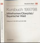 Kursbuch Mittelfranken/Oberpfalz/Bayerischer Wald 1997/98, gültig vom 01.06.1997 bis 23.05.1998