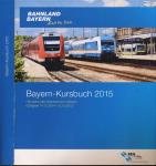 Bayern-Kursbuch 2015, gültig vom 14.12.2014 -12.12.2015