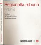 Regionalkursbuch Hamburg/Schleswig-Holstein/Nordniedersachsen 93/94, gültig vom 23. Mai 1993 bis 28. Mai 1994