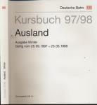 Kursbuch Ausland 1997/98 / Ausgabe Winter, gültig vom 28.09.1997 bis 23.05.1998