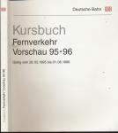 Kursbuch Fernverkehr 1995/96 / Vorschau, gültig vom 28.05.1995 bis 01.06.1996