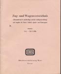 Zug- und Wagenverzeichnis (Übersicht der F- und D-Züge und der wichtigsten Eilzüge mit Angabe der Kurs-, Schlaf-, Speise- und Postwagen) Sommer 1956, gültig vom 03.06. bis 29.09.1957