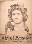Alois Löcherer: Photographien 1845 - 1855