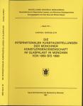 Die internationalen Kunstausstellungen der Münchner Künstlergenossenschaft im Glaspalast in München von 1869 bis 1888