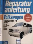 Reparaturanleitung Volkswagen Transporter T4 ab 1995. 1,8 Ltr. & 2,0 Liter Vierzylinder-Benzinmotor und 2,5 Ltr. Fünfzylinder-Benzinmotor