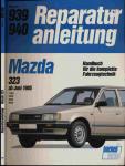 Reparaturanleitung Mazda 323 ab Juni 1985. 1100, 1300, 1500, 1600