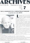 ARCHIVES - Institut Jean Vigo - Cinémathèque de Toulouse Nr. 7 (Septembre/Octobre 1987): Sur la Naissance de la Cinémathèque Française (Jean Mitry)