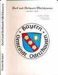Dorf und Hofmark Odelzhausen a.d. 814 - 1914