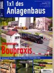 Eisenbahn Journal 1x1 des Anlagenbaus Heft 2/2009: Langmessers Baupraxis. Schwerpunkt Wassergestaltung, Kalkwerk, Gewerbebetriebe