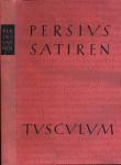 Die Satiren des Persius. lat./dt., hrggb. von Otto Seel