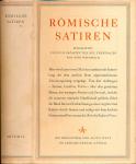 Römische Satiren (Ennius, Lucilius, Varro, Horaz, Persius, Juvenal, Seneca, Petronius)