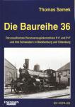 Die Baureihe 36. Die preußischen Personenzuglokomotiven P4/1 und P4/2 und ihre Schwestern in Mecklenburg und Oldenburg