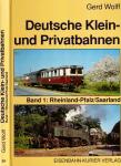 Deutsche Klein- und Privatbahnen Band 1: Rheinland-Pfalz, Saarland
