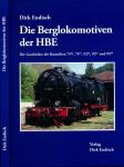 Die Berglokomotiven der HBE: Die Geschichte der Baureihen 75/66 , 75/67, 92/68, 93/67 und 95/66 Die Geschichte der Baureihen 75/66 , 75/67, 92/68, 93/67 und 95/66