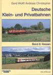 Deutsche Klein- und Privatbahnen Band 8: Hessen