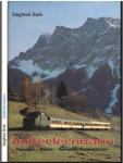 Ausserfernbahn. Kempten - Reutte - Garmisch-Partenkirchen
