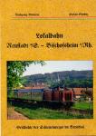 Lokalbahn Neustadt a./S. - Bischofsheim/Rh.. Geschichte des Schienenweges im Brendtal